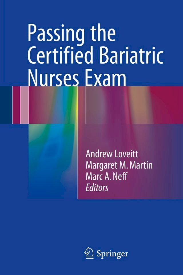  Passing the Certified Bariatric Nurses Exam(Kobo/電子書)