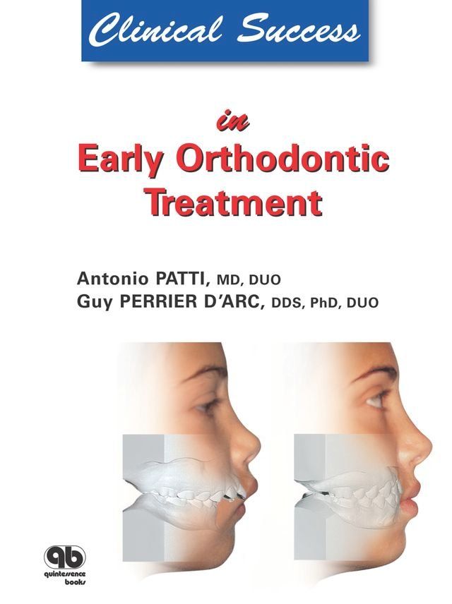  Clinical Success in Early Orthodontic Treatment(Kobo/電子書)