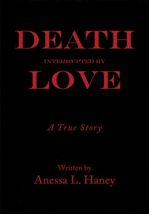 Death Interrupted by Love(Kobo/電子書)