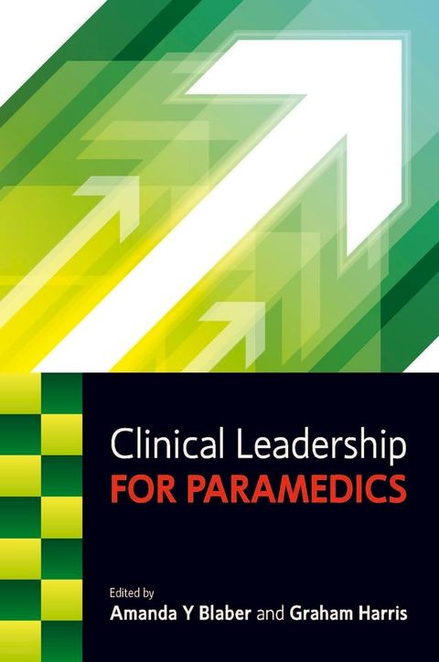 Clinical Leadership For Paramedics(Kobo/電子書)