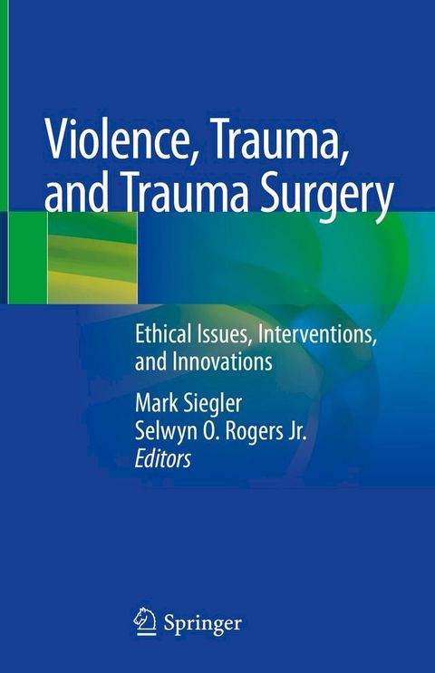 Violence, Trauma, and Trauma Surgery(Kobo/電子書)