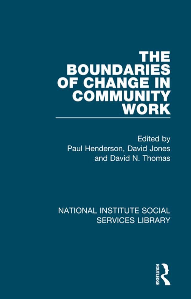  The Boundaries of Change in Community Work(Kobo/電子書)