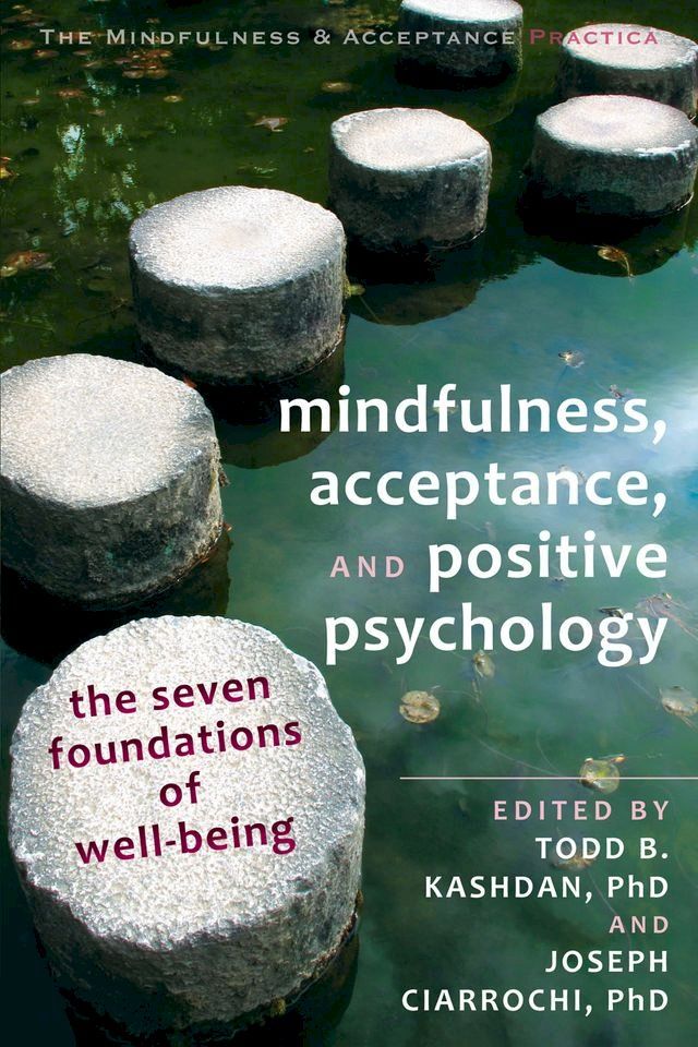  Mindfulness, Acceptance, and Positive Psychology(Kobo/電子書)