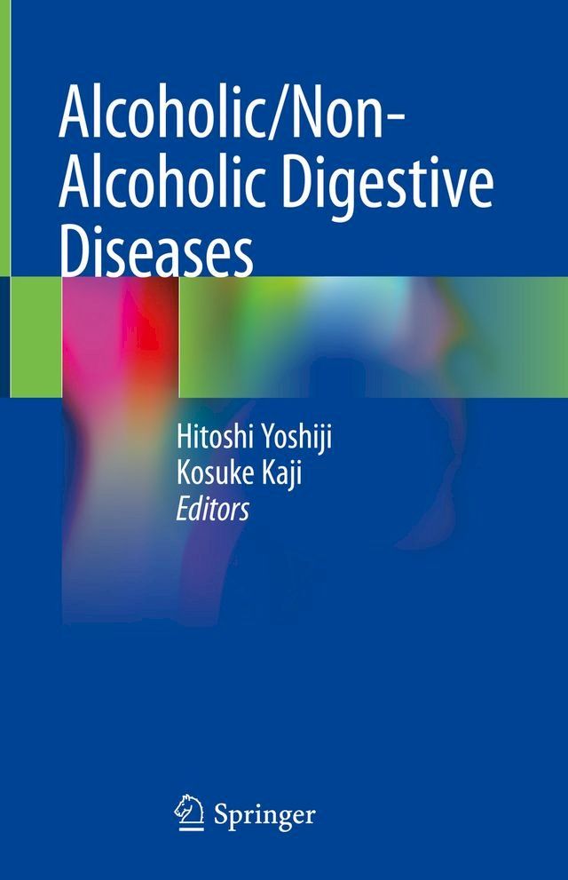  Alcoholic/Non-Alcoholic Digestive Diseases(Kobo/電子書)