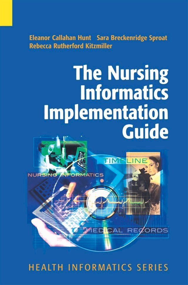  The Nursing Informatics Implementation Guide(Kobo/電子書)