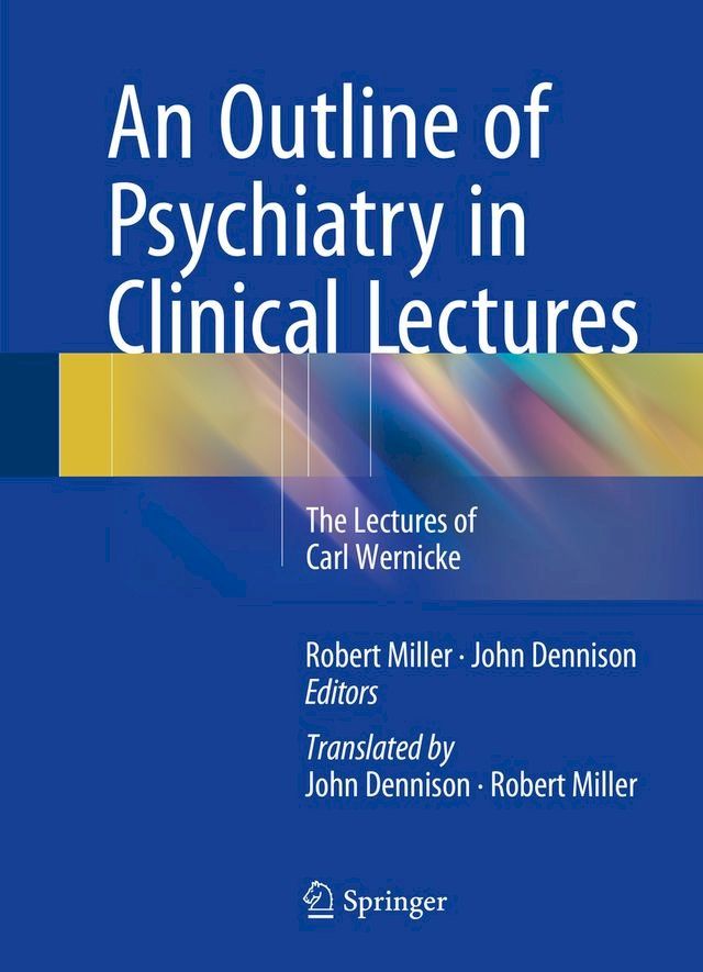  An Outline of Psychiatry in Clinical Lectures(Kobo/電子書)