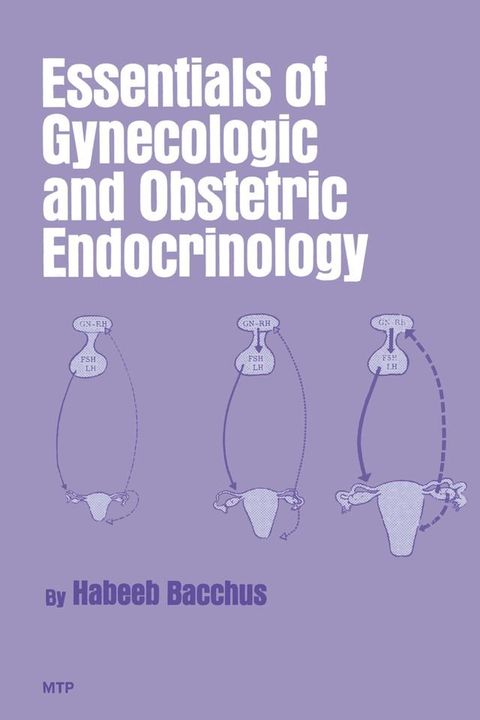 Essentials of Gynecologic and Obstetric Endocrinology(Kobo/電子書)