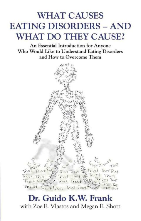 What Causes Eating Disorders - And What Do They Cause?(Kobo/電子書)