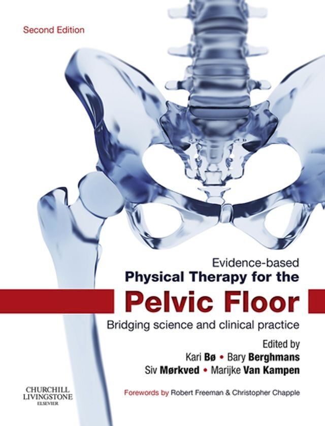  Evidence-Based Physical Therapy for the Pelvic Floor(Kobo/電子書)