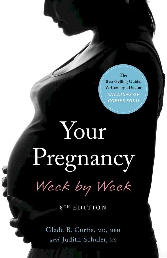  Your Pregnancy Week by Week(Kobo/電子書)