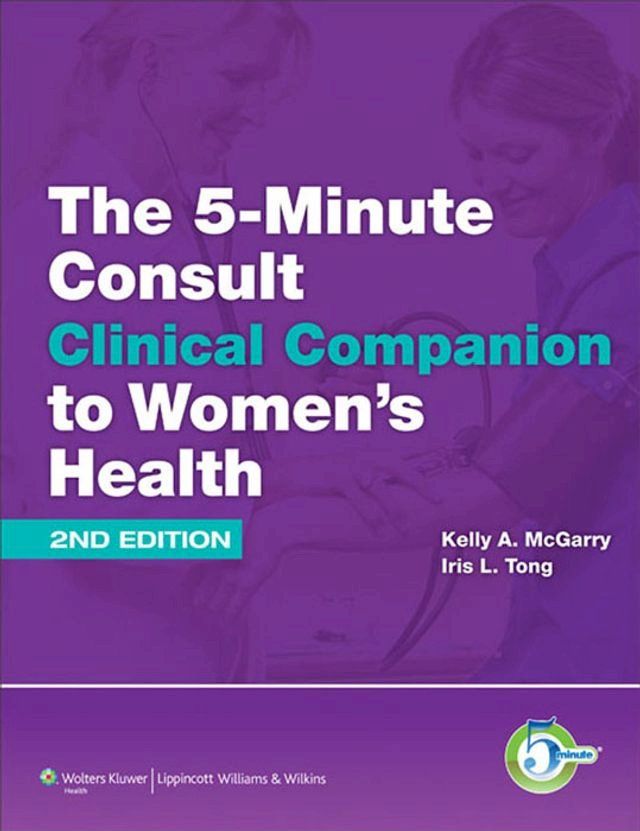  The 5-Minute Consult Clinical Companion to Women's Health(Kobo/電子書)