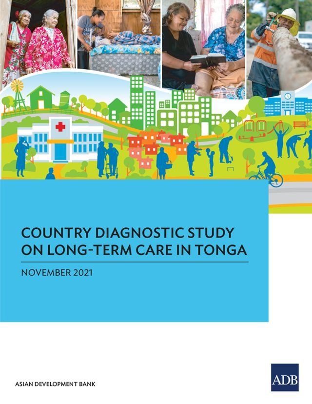  Country Diagnostic Study on Long-Term Care in Tonga(Kobo/電子書)