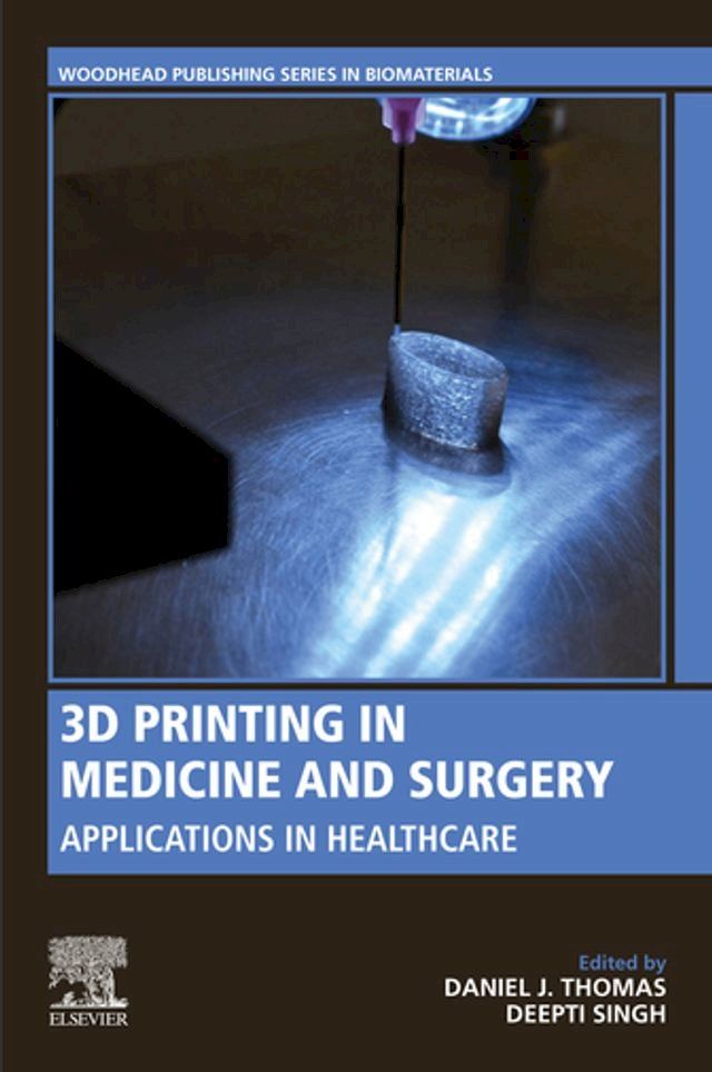  3D Printing in Medicine and Surgery(Kobo/電子書)