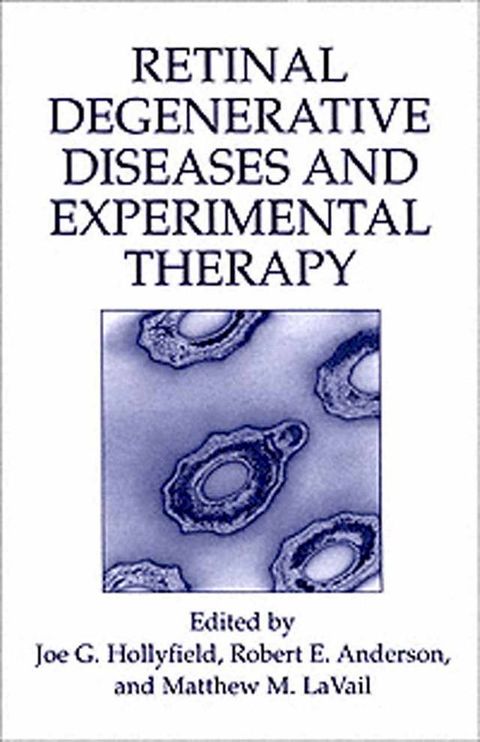 Retinal Degenerative Diseases and Experimental Therapy(Kobo/電子書)