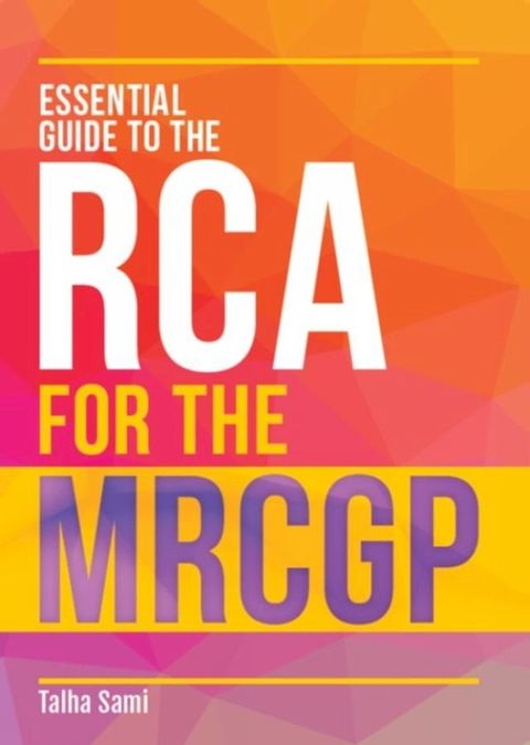 Essential Guide to the RCA for the MRCGP(Kobo/電子書)