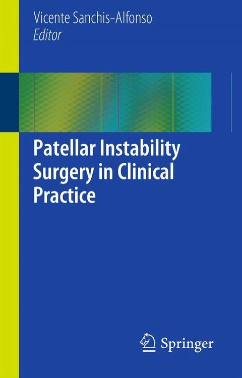 Patellar Instability Surgery in Clinical Practice(Kobo/電子書)