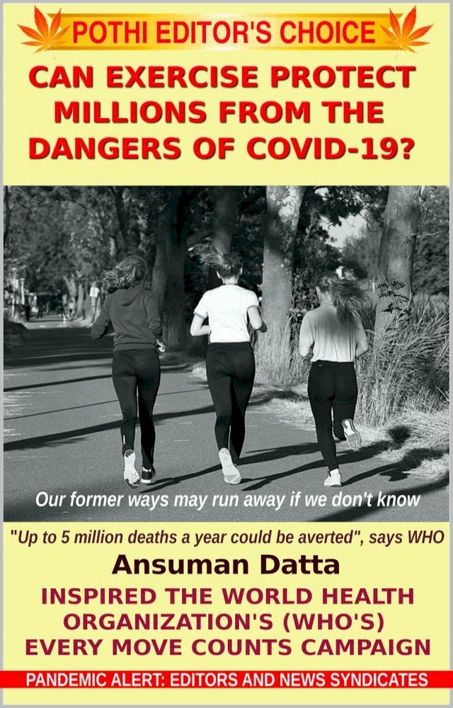  Can Exercise Protect Millions From The Dangers Of COVID-19?: The #1 Best Seller & COVID-19 Survival Surprise(Kobo/電子書)