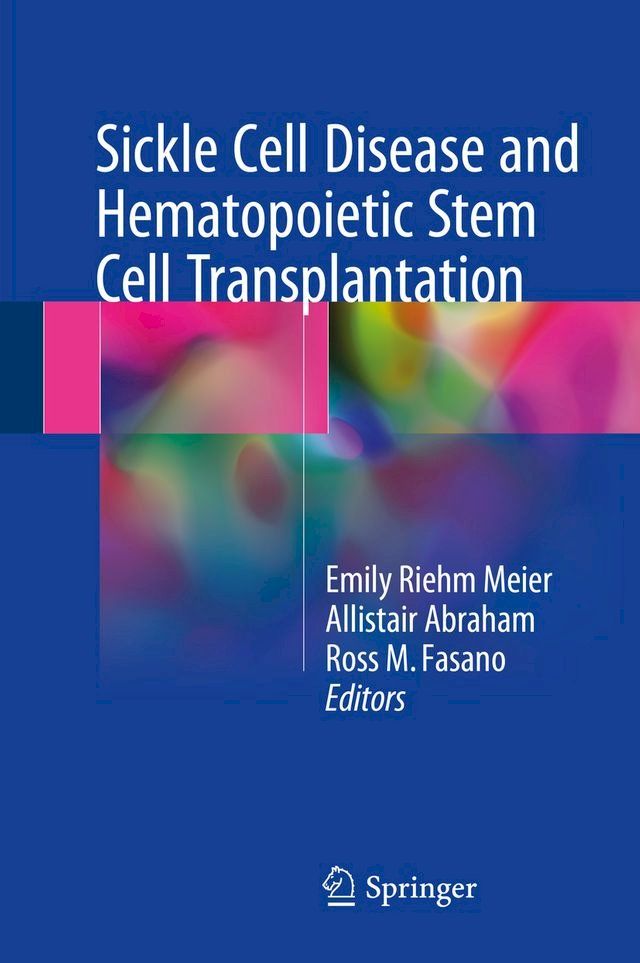  Sickle Cell Disease and Hematopoietic Stem Cell Transplantation(Kobo/電子書)