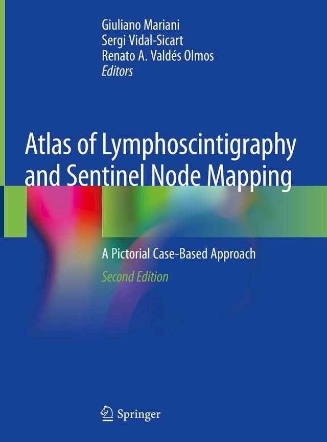  Atlas of Lymphoscintigraphy and Sentinel Node Mapping(Kobo/電子書)