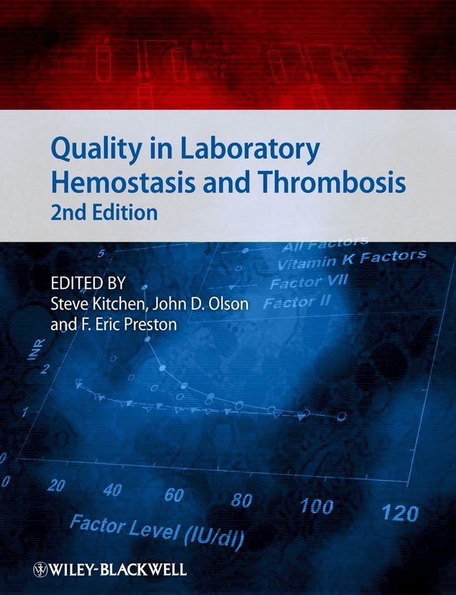  Quality in Laboratory Hemostasis and Thrombosis(Kobo/電子書)