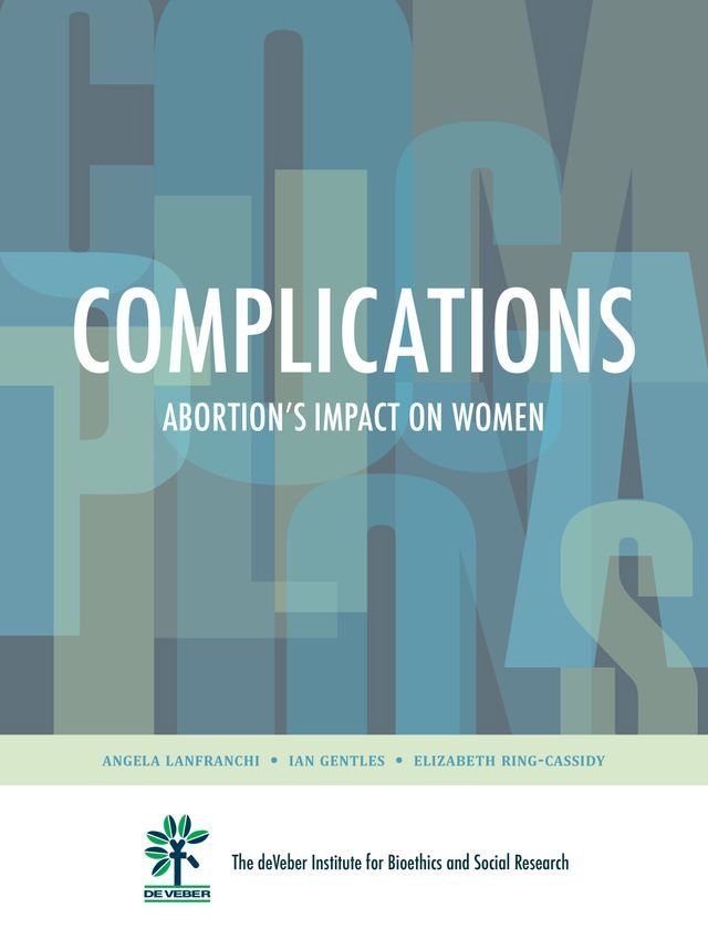  Complications: Abortion's Impact on Women(Kobo/電子書)