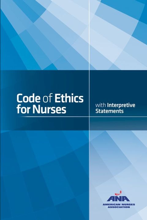 Code of Ethics for Nurses with Interpretive Statements(Kobo/電子書)