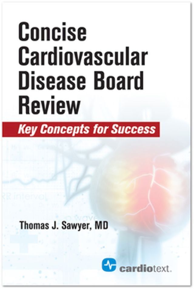  Concise Cardiac Disease Board Review(Kobo/電子書)