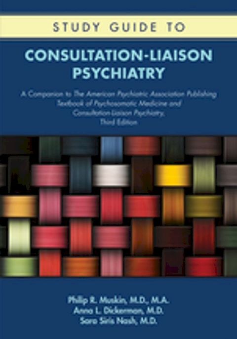 Study Guide to Consultation-Liaison Psychiatry(Kobo/電子書)