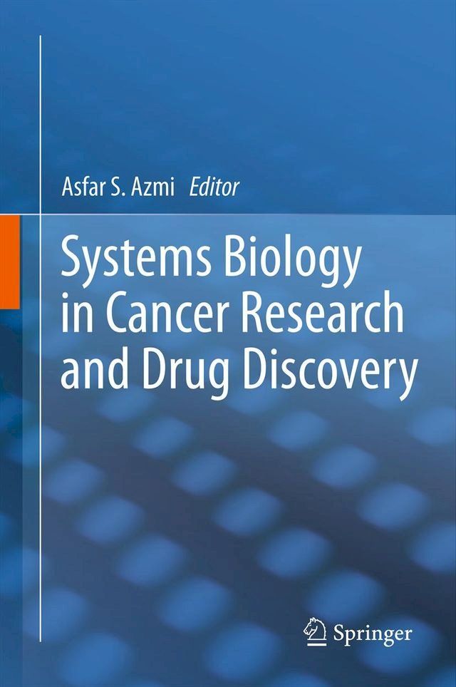  Systems Biology in Cancer Research and Drug Discovery(Kobo/電子書)