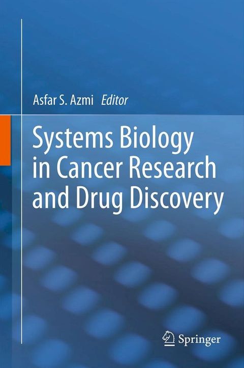 Systems Biology in Cancer Research and Drug Discovery(Kobo/電子書)