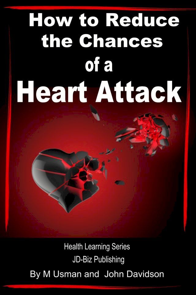  How to Reduce the Chances of a Heart Attack(Kobo/電子書)