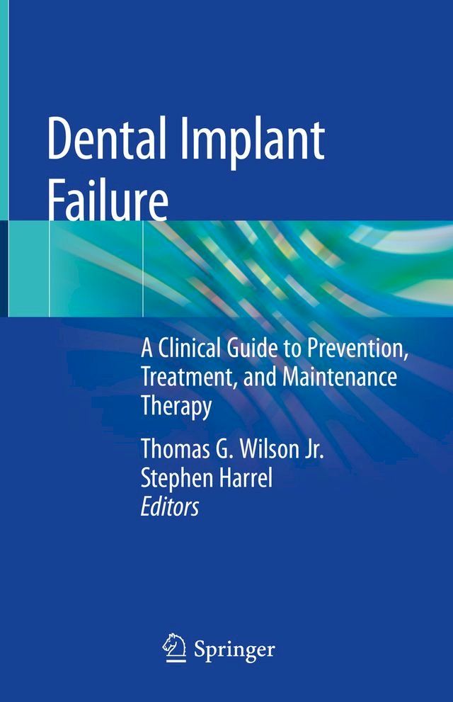  Dental Implant Failure(Kobo/電子書)