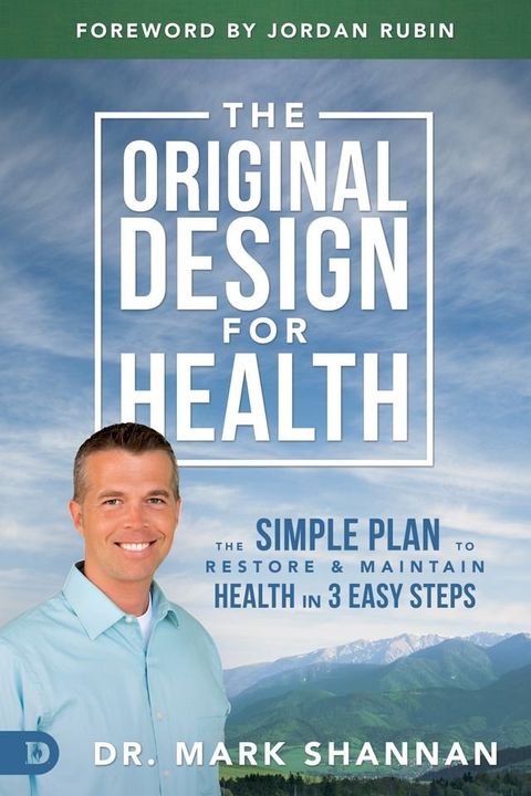 The Original Design for Health(Kobo/電子書)