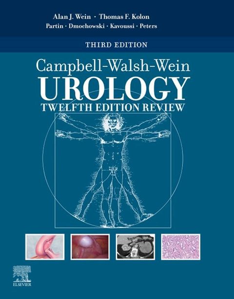 Campbell-Walsh-Wein Urology Twelfth Edition Review(Kobo/電子書)