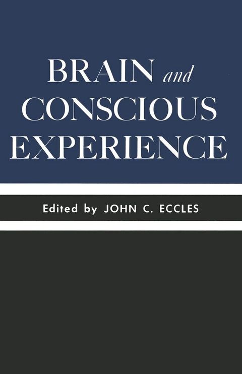 Brain and Conscious Experience(Kobo/電子書)