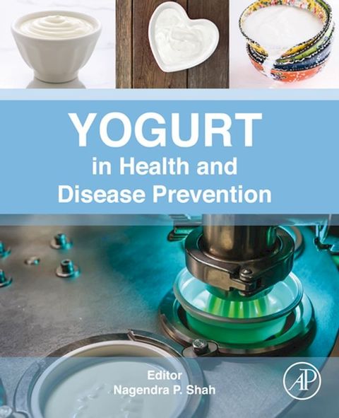 Yogurt in Health and Disease Prevention(Kobo/電子書)