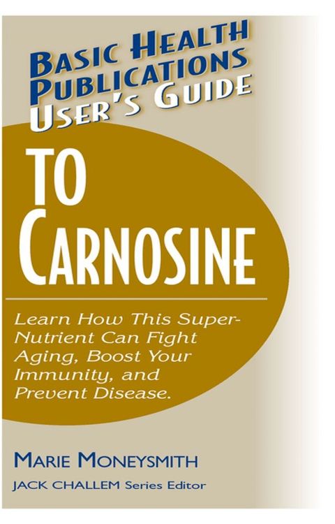 User's Guide to Carnosine(Kobo/電子書)