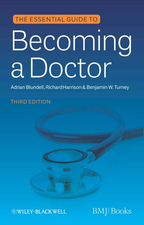 The Essential Guide to Becoming a Doctor(Kobo/電子書)