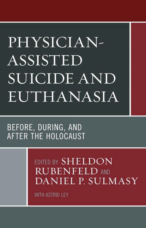 Physician-Assisted Suicide and Euthanasia(Kobo/電子書)