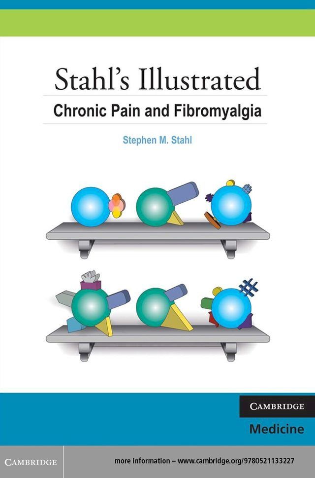  Stahl's Illustrated Chronic Pain and Fibromyalgia(Kobo/電子書)