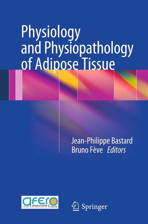 Physiology and Physiopathology of Adipose Tissue(Kobo/電子書)