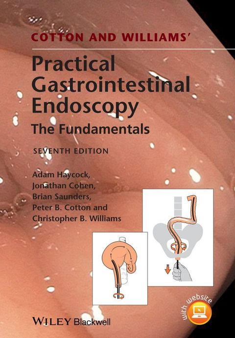 Cotton and Williams' Practical Gastrointestinal Endoscopy(Kobo/電子書)