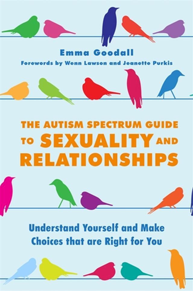  The Autism Spectrum Guide to Sexuality and Relationships(Kobo/電子書)