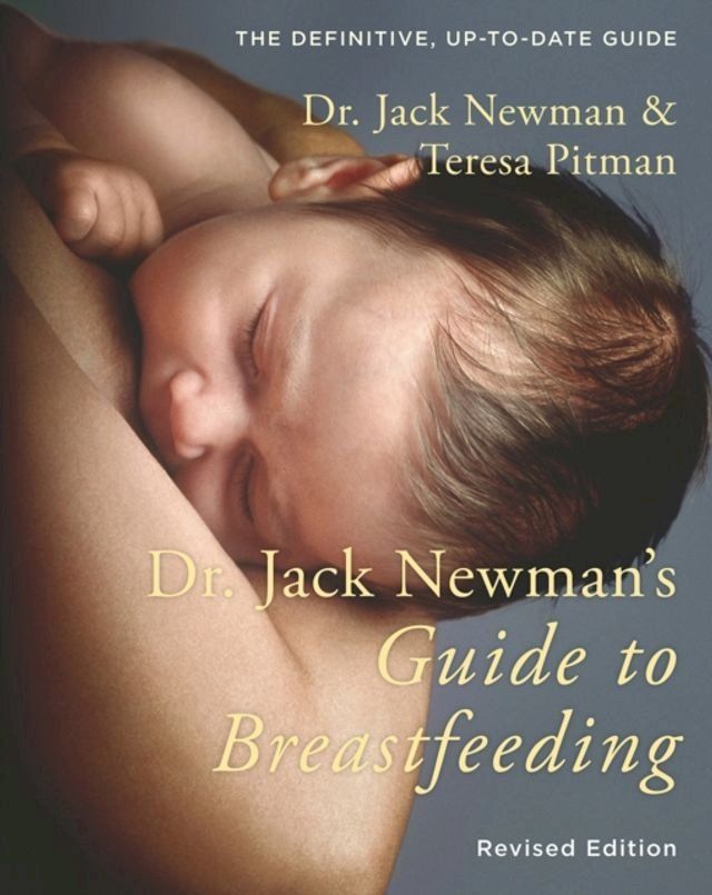  Dr. Jack Newman's Guide to Breastfeeding(Kobo/電子書)