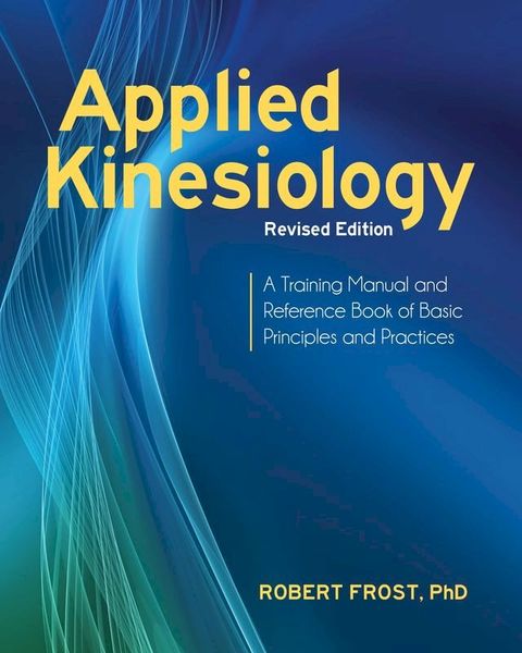 Applied Kinesiology, Revised Edition(Kobo/電子書)