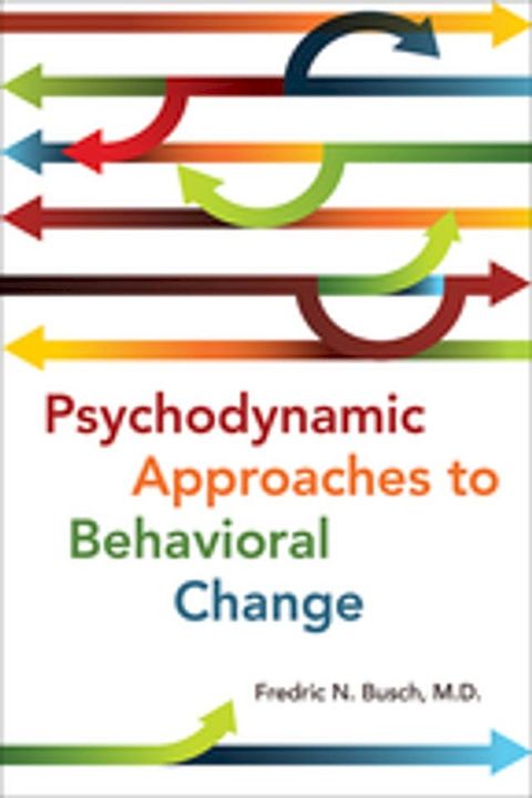 Psychodynamic Approaches to Behavioral Change(Kobo/電子書)