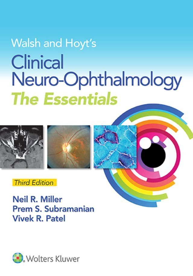  Walsh & Hoyt's Clinical Neuro-Ophthalmology: The Essentials(Kobo/電子書)