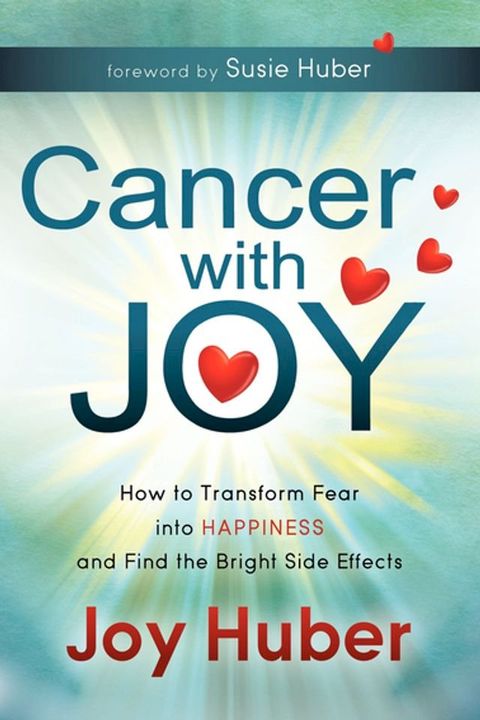 Cancer with Joy(Kobo/電子書)