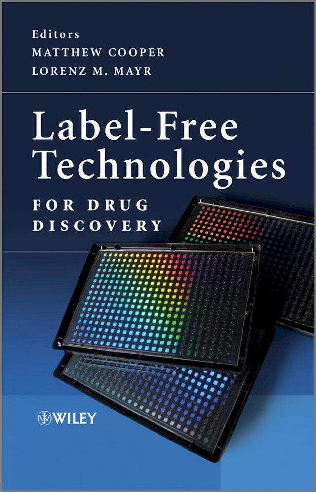  Label-Free Technologies For Drug Discovery(Kobo/電子書)