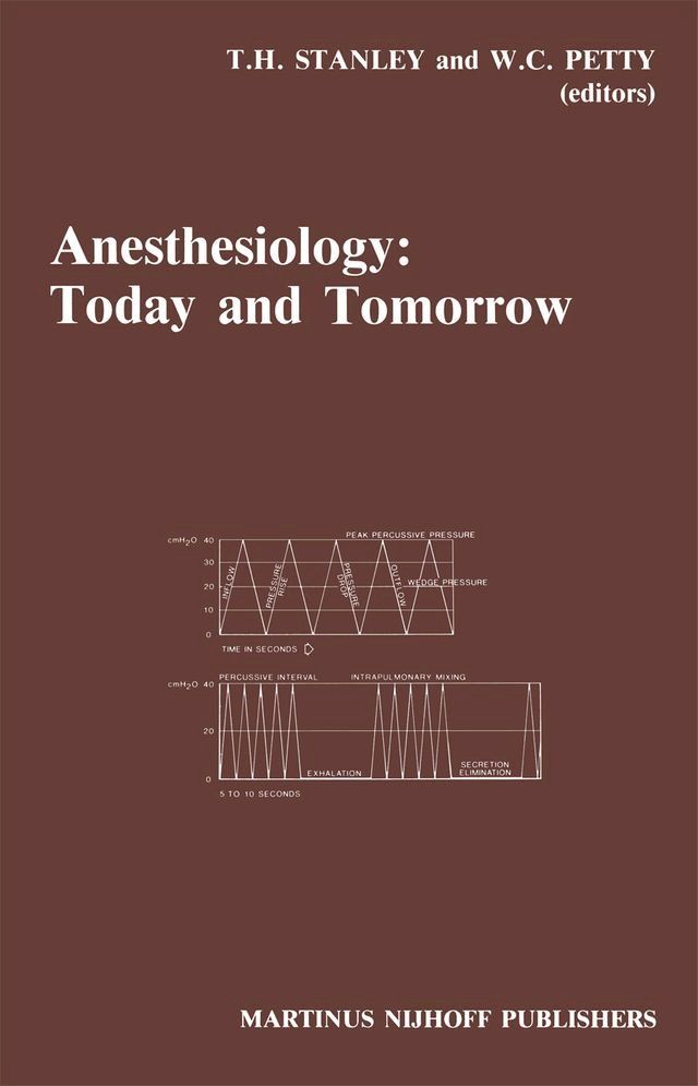  Anesthesiology: Today and Tomorrow(Kobo/電子書)